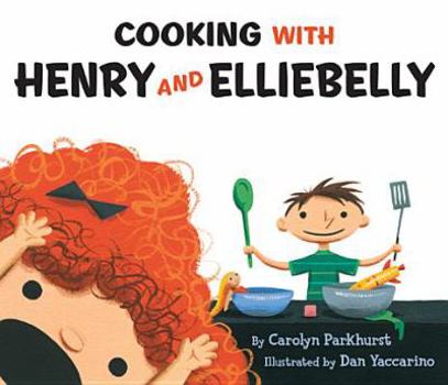 Hardcover Cooking with Henry and Elliebelly Book