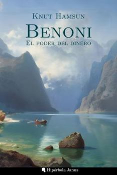 Hardcover Benoni: El poder del dinero (Spanish Edition) [Spanish] Book