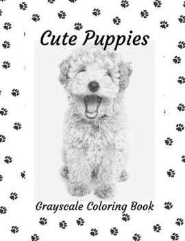 Paperback Cute Puppies: Grayscale Coloring Book