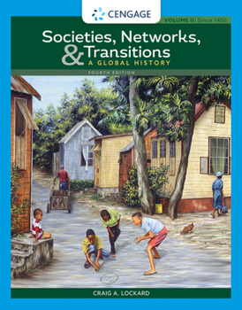 Paperback Societies, Networks, and Transitions, Volume II: Since 1450: A Global History Book