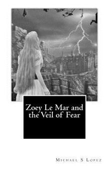 Paperback Zoey Le Mar and the Veil of Fear Book