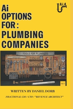 Ai Options For: Plumbing Contractors: Ai VS Real Life