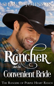 Paperback The Rancher takes his Convenient Bride Book