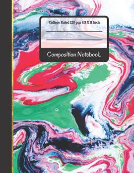 Paperback Composition Notebook: Painted Marble Affect College Ruled Notebook for Kids, School, Students and Teachers (Back To School Notebook) Book