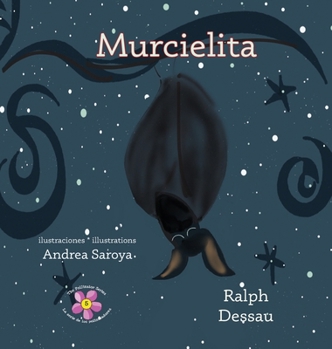 Hardcover Murcielita: The Fruit Bat * La murciélaga frugívora [Large Print] Book