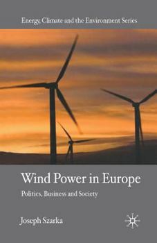 Paperback Wind Power in Europe: Politics, Business and Society Book