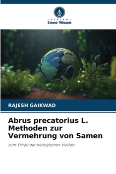 Paperback Abrus precatorius L. Methoden zur Vermehrung von Samen [German] Book