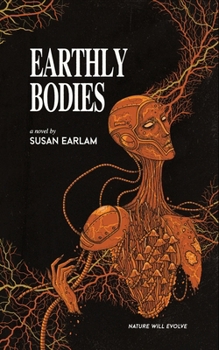 Earthly Bodies