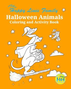 Happy Lines Family Halloween Animals Coloring and Activity Book