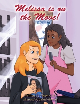Paperback Melissa is on the Move! Book