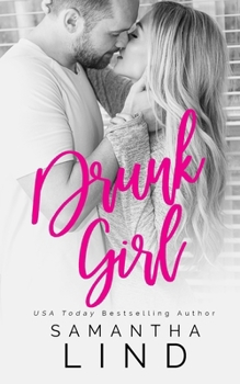 Drunk Girl - Book #2 of the Lyrics and Love