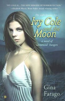 Ivy Cole and the Moon - Book #1 of the Ivy Cole and the Moon