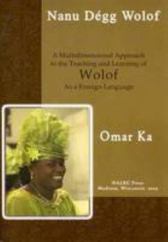 Paperback Nanu Degg Wolof: Let's Speak Wolof: A First-year Textbook (Wolof and English Edition) Book