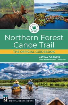 Paperback Northern Forest Canoe Trail: The Official Guidebook Book