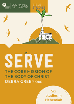Paperback Serve: Six Studies in Nehemiah Book