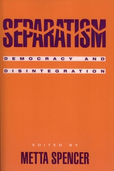 Paperback Separatism: Democracy and Disintegration Book