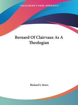 Bernard Of Clairvaux As A Theologian