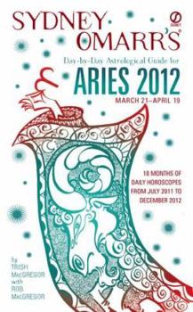 Sydney Omarr's Day-By-Day Astrological Guide for Aries 2012