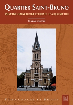 Paperback Quartier Saint-Bruno [French] Book