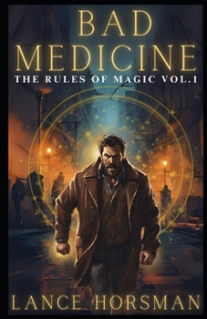 Paperback Bad Medicine: Rules of Magic, Volume 1 Book