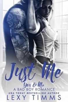 Just Me - Book #1 of the You & Me