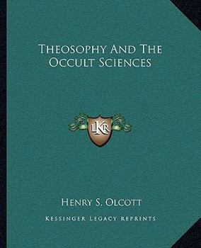 Paperback Theosophy And The Occult Sciences Book