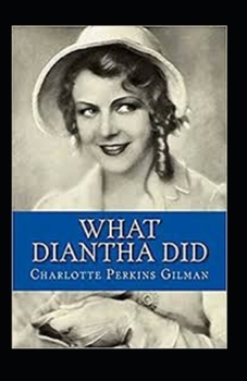 Paperback What Diantha Did Annotated Book