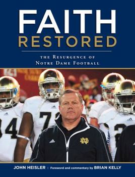 Hardcover Faith Restored: The Resurgence of Notre Dame Football Book