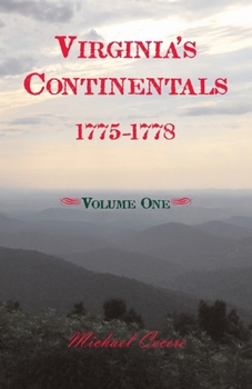 Paperback Virginia's Continentals, 1775-1778, Volume One Book