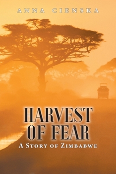 Paperback Harvest of Fear: A Story of Zimbabwe Book