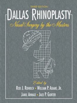 Hardcover Dallas Rhinoplasty: Nasal Surgery by the Masters, Third Edition Book