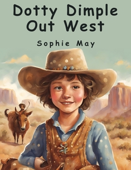 Paperback Dotty Dimple Out West Book