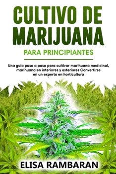 Paperback Cultivo de marijuana Para principiantes [Spanish] Book