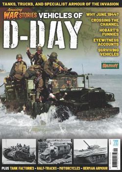 Paperback Amazing War Stories - Vehicles of D-Day Book