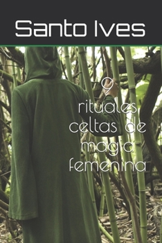 Paperback 9 rituales celtas de magia femenina [Spanish] Book