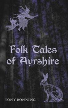 Paperback Folk Tales of Ayrshire Book