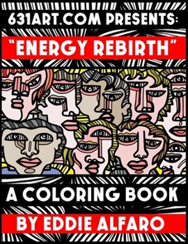 Energy Rebirth: A Coloring Book