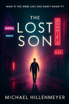 Paperback The Lost Son: A modern parable of identity, redemption, and the search for home Book