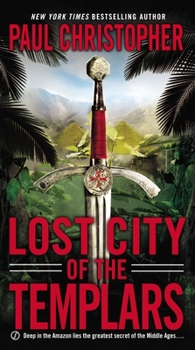 Mass Market Paperback Lost City of the Templars Book