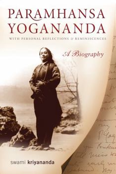 Paperback Paramhansa Yogananda: A Biography with Personal Reflections and Reminiscences Book
