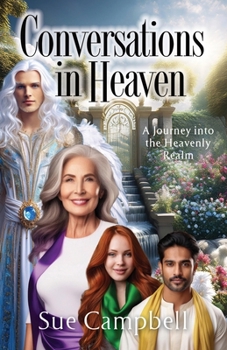 Paperback Conversations in Heaven: A Journey Into the Heavenly Realm Book
