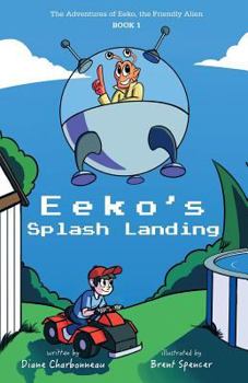 Paperback Eeko's Splash Landing Book