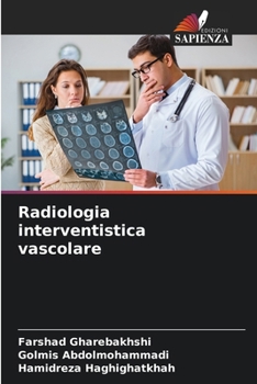 Paperback Radiologia interventistica vascolare [Italian] Book