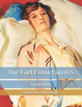 Paperback The Girl From Farris's: Large Print Book