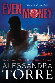 Even Money - Book #1 of the All In Duet