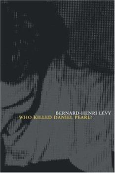 Hardcover Who Killed Daniel Pearl? Book