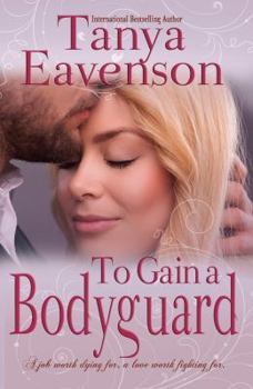 Paperback To Gain a Bodyguard: A Novella Book