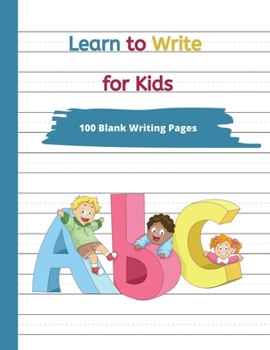 Paperback Learn to Write for Kids: Handwriting Practice Paper for Kids Age 3 Book