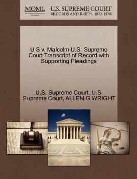 Paperback U S V. Malcolm U.S. Supreme Court Transcript of Record with Supporting Pleadings Book