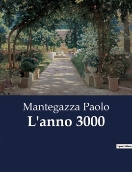 Paperback L'anno 3000 [Italian] Book